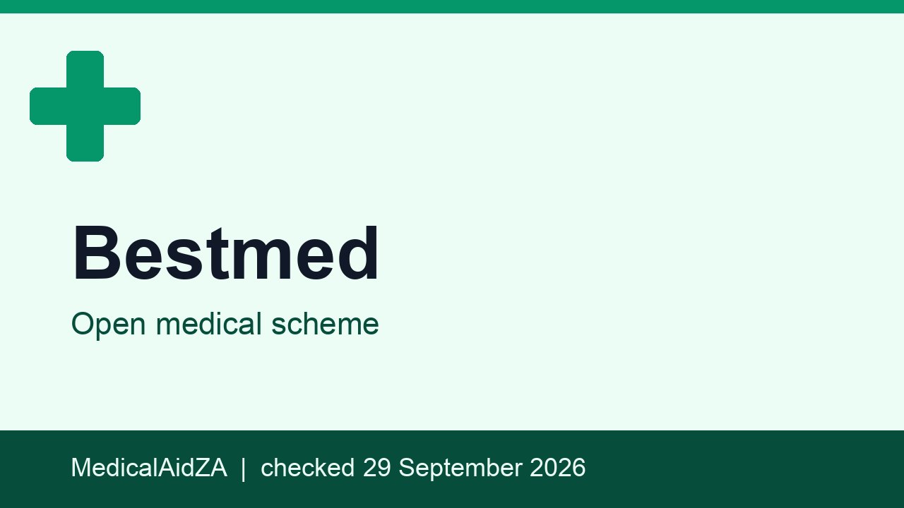 Bestmed: open medical scheme, MedicalAidZA review