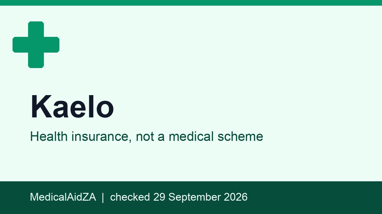 Kaelo: health insurance, not a medical scheme, MedicalAidZA review