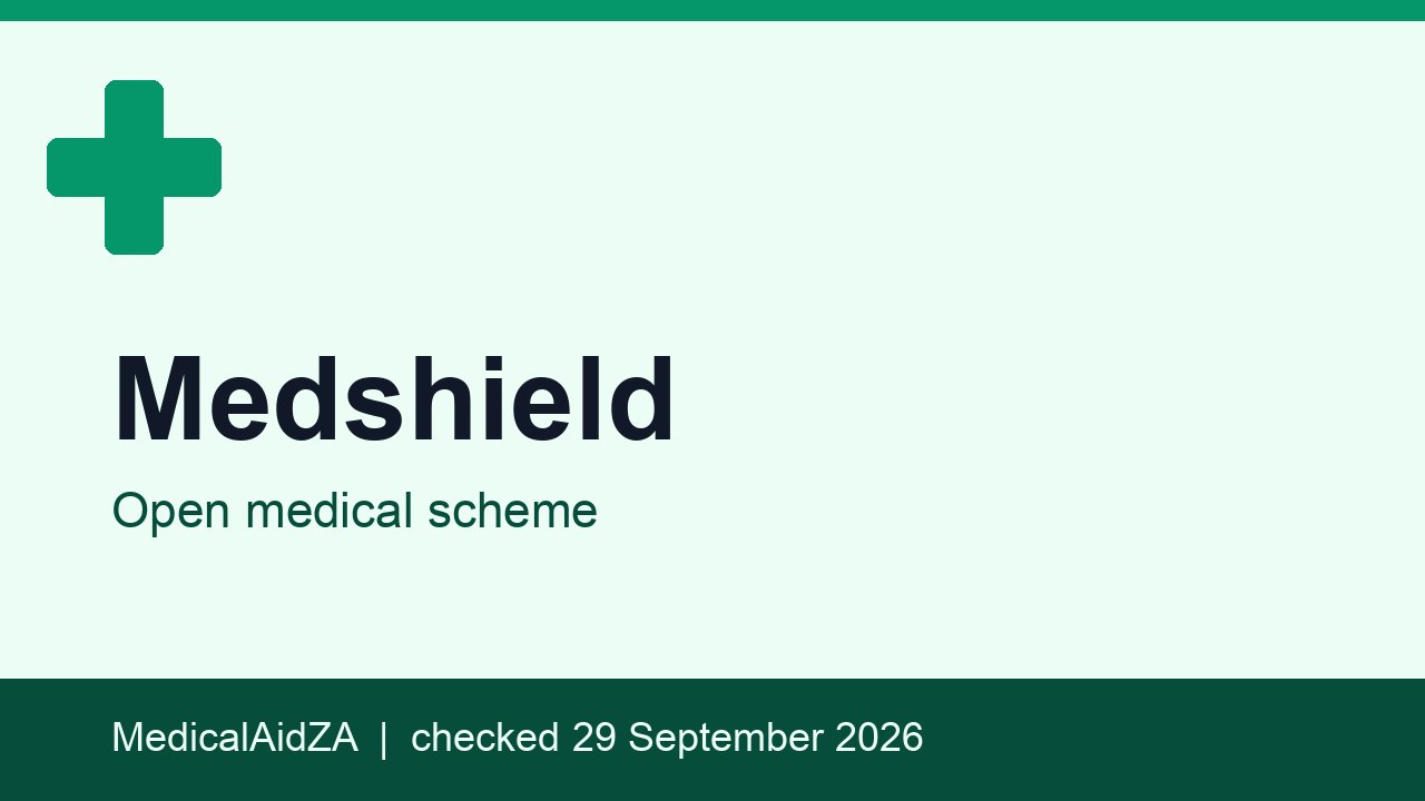 Medshield: open medical scheme, MedicalAidZA review
