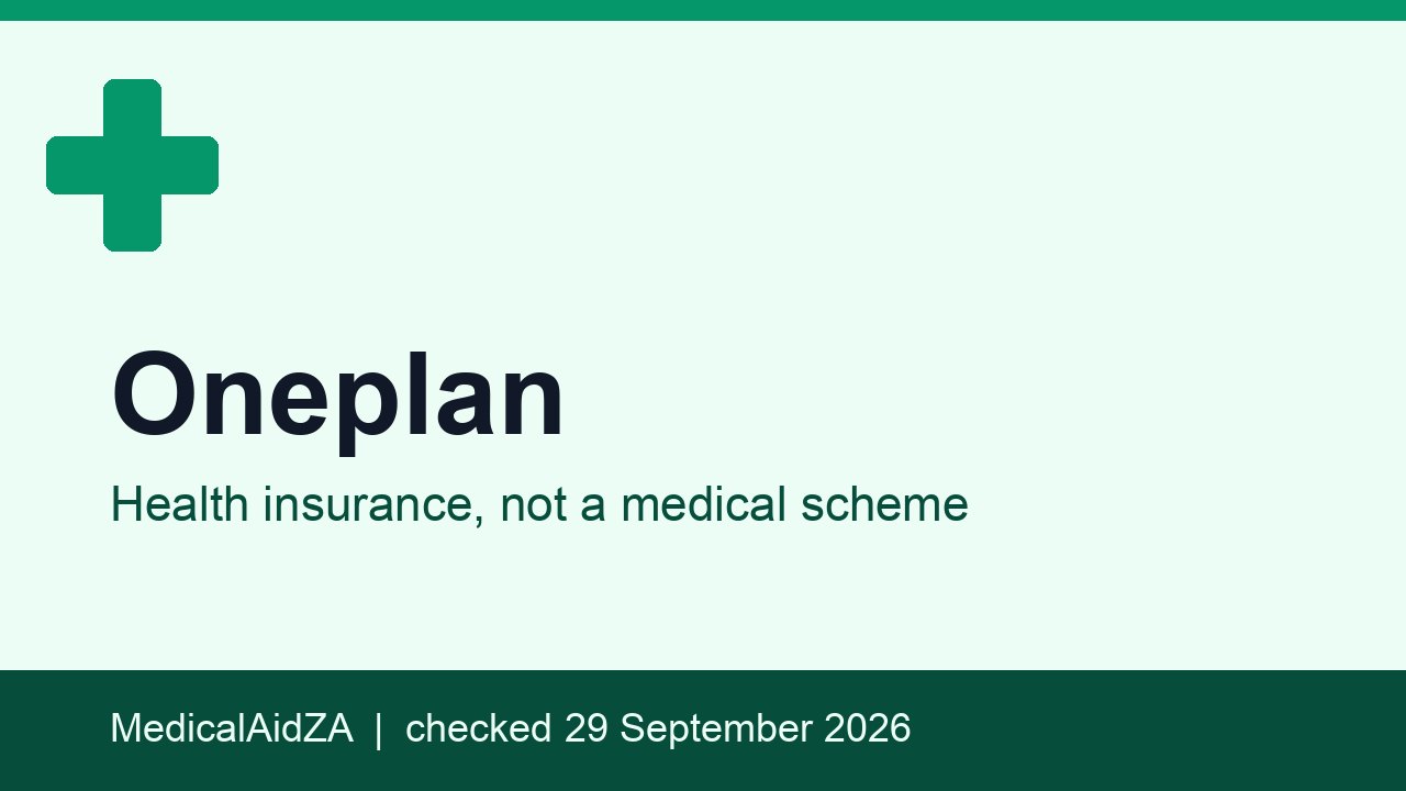 Oneplan: health insurance, not a medical scheme, MedicalAidZA review