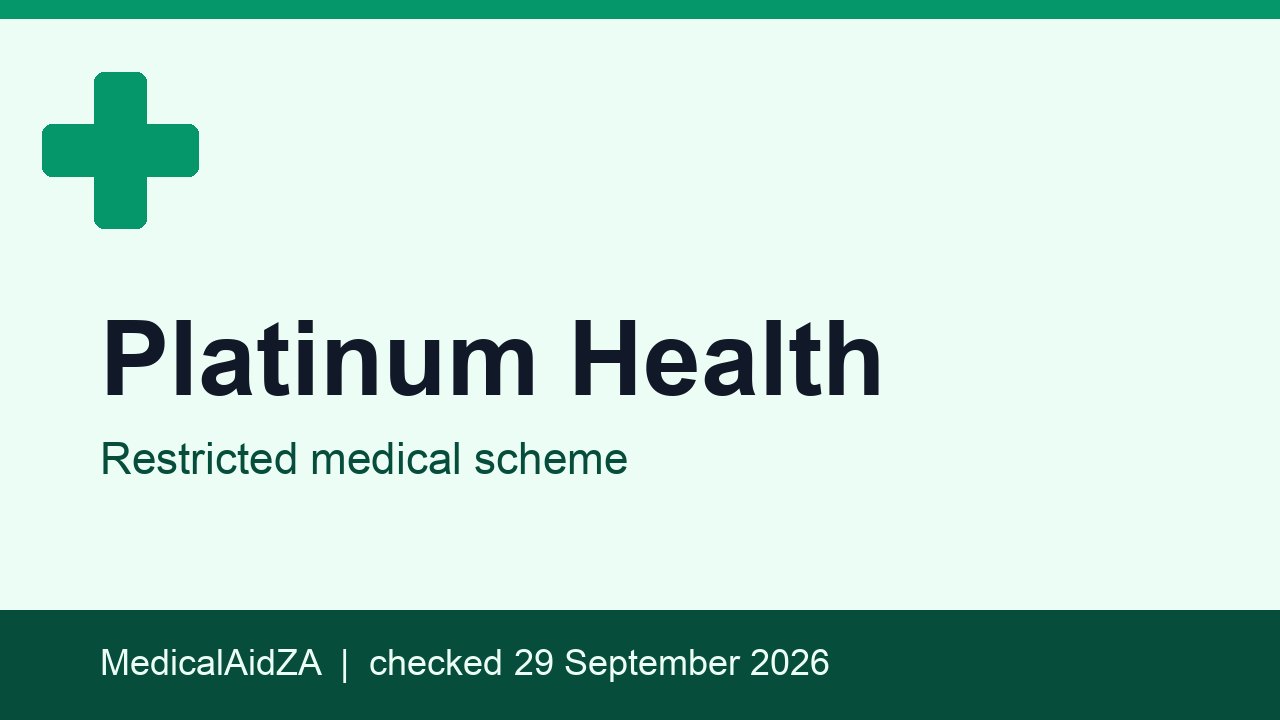 Platinum Health: restricted medical scheme, MedicalAidZA review