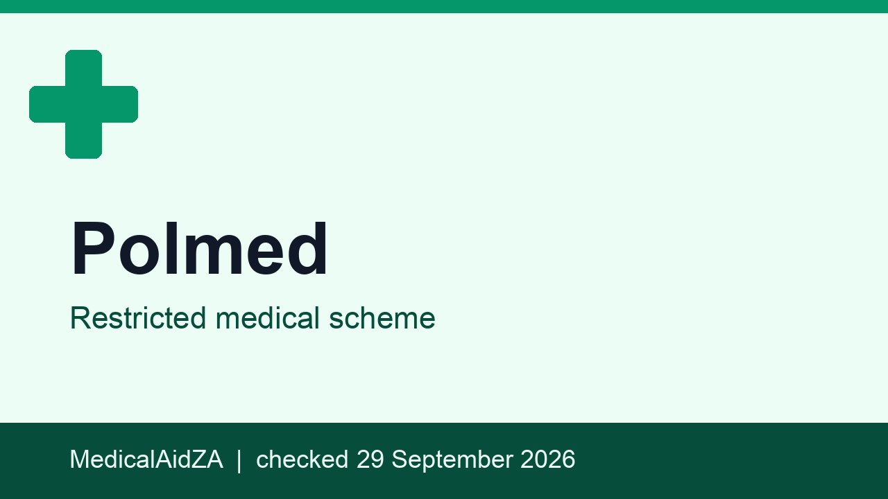 Polmed: restricted medical scheme, MedicalAidZA review
