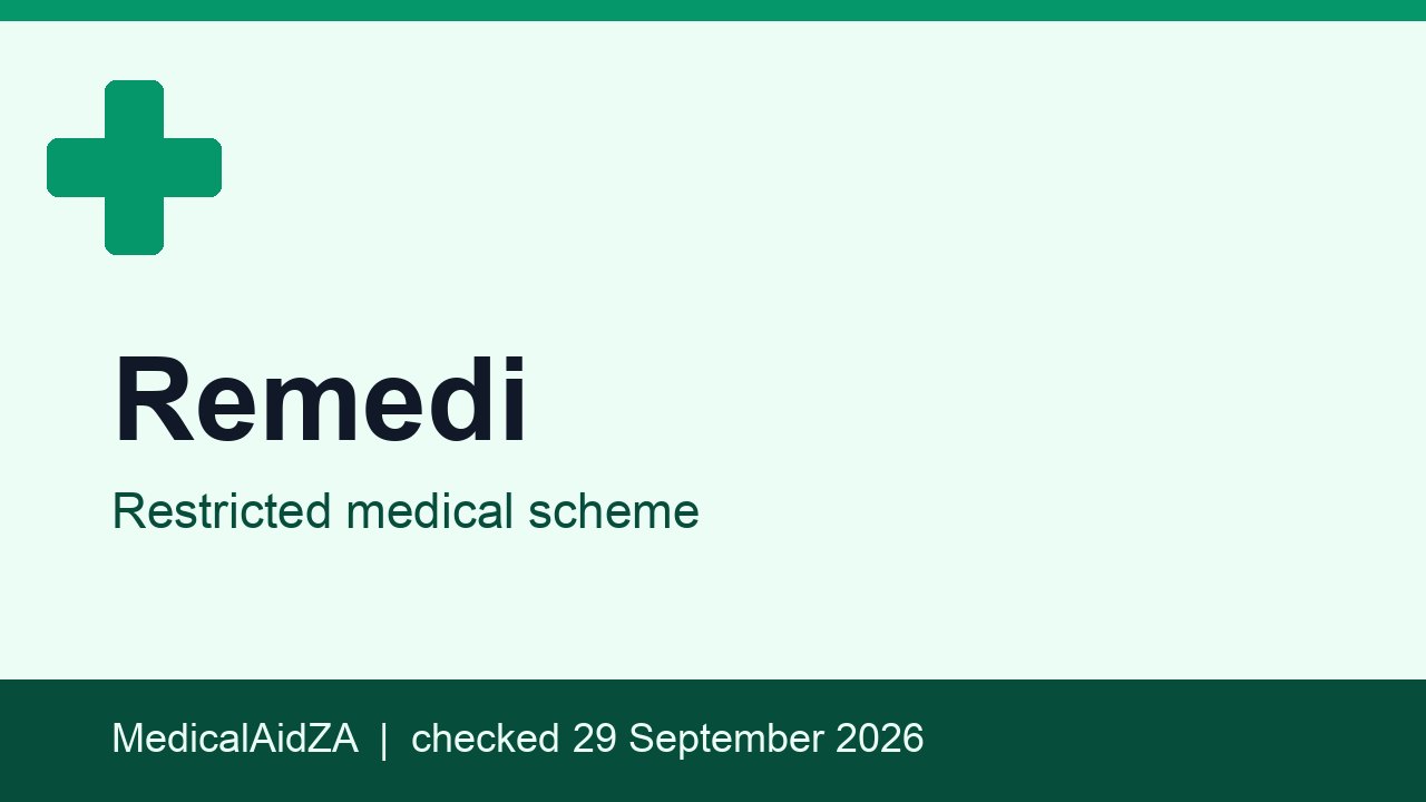 Remedi: restricted medical scheme, MedicalAidZA review