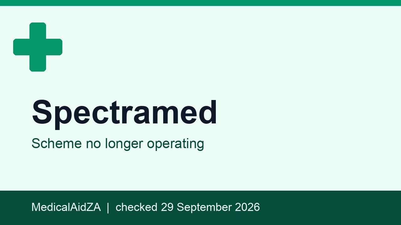 Spectramed: scheme no longer operating, MedicalAidZA review